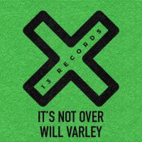 Artwork for It's Not Over by Will Varley