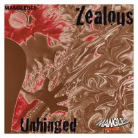 Artwork for Unhinged by Zealous