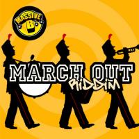 Artwork for Massive B Presents: March Out Riddim by Massive B