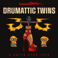 Artwork for U Gotta Step Into by Drumattic Twins