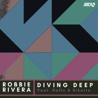 Artwork for Diving Deep by Robbie Rivera