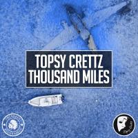 Artwork for Thousand Miles by Topsy Crettz