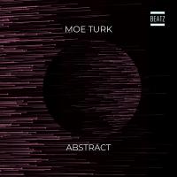 Artwork for Abstract by Moe Turk