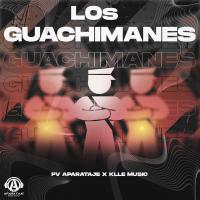 Artwork for Los Guachimanes by PV Aparataje