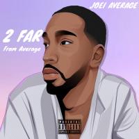 Artwork for 2 Far From Average by Joei Average