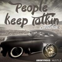 Artwork for People Keep Talkin by Silverfox