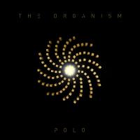 Artwork for Polo by The Organism