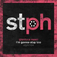 Artwork for I'm Gonna Stay Too by Gianluca Nasci