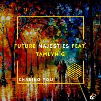 Artwork for Chasing You by Future Majesties