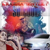 Artwork for So Cool by Krasha Bentley