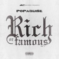 Artwork for Rich Or Famous by Popaquise