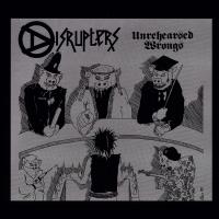 Artwork for Unrehearsed Wrongs Expanded by The Disrupters