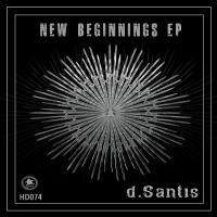 Artwork for New Beginnings EP by D'SANTiS