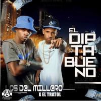 Artwork for El Dia Ta Bueno by Los Del Millero