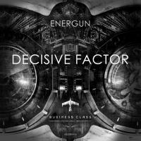 Artwork for Decisive Factor EP by Energun