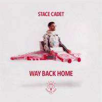 Artwork for Way Back Home by Stace Cadet