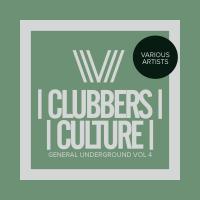 Artwork for Clubbers Culture: General Underground, Vol.4 by Various Artists