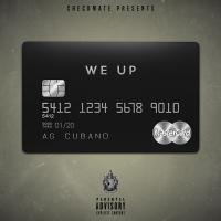 Artwork for We Up by AG Cubano