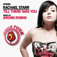 Artwork for Till There Was You (Jerome Robins Tekk Remix) by Rachael Starr