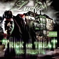 Artwork for Trick Or Treat You Beezy by Lucky Luciano