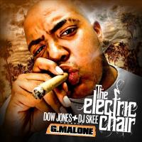 Artwork for The Electric Chair (Dow Jones & DJ Skee Present) by Glasses Malone