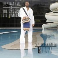 Artwork for The Autonomous- Fit for Survival by Lil' Nathan & The Zydeco Big Timers