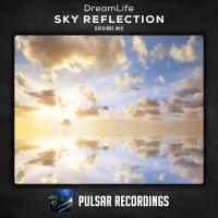 Artwork for Sky Reflection by Dreamlife