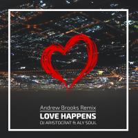 Artwork for Love Happens (Andrew Brooks Remix) by DJ Aristocrat