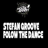 Artwork for Follow The Dance by Stefan Groove