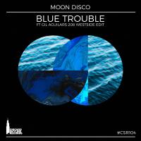 Artwork for Blue Trouble by Moon Disco (US)