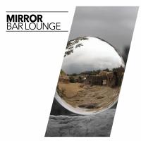 Artwork for Mirror by Bar Lounge