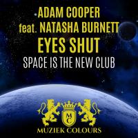 Artwork for Eyes Shut (Space Is The New Club) by Adam Cooper