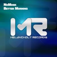 Artwork for Better Morning by NoMosk