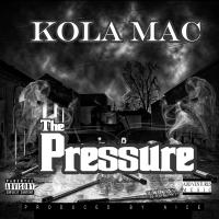 Artwork for The Pressure by Kola Mac