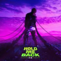 Artwork for Hold Me Back by KB