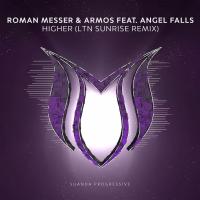 Artwork for Higher (LTN Sunrise Remix) by Roman Messer