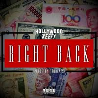 Artwork for Right Back by Hollywood Keefy