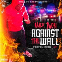 Artwork for Against The Wall (feat. JF) by Macktwon