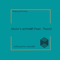 Artwork for thuto's antheM (feat. Thuto) by Thabang Phaleng