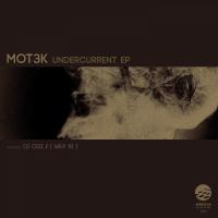 Artwork for Undercurrent EP by MOT3K