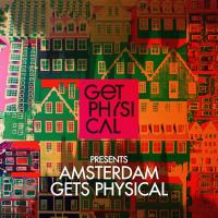 Artwork for Get Physical Presents: Amsterdam Gets Physical 2016 by Various Artists