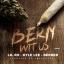 Artwork for Bern Wit Us (feat. Kyle Lee & Berner)