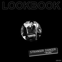 Artwork for Work by Stranger Danger