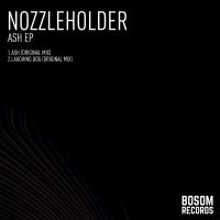 Artwork for ASH EP by Nozzleholder