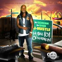 Artwork for Hustle 101: The Orientation by J-Hustle