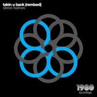 Artwork for Takin U Back (Remixed) by Steve Haines