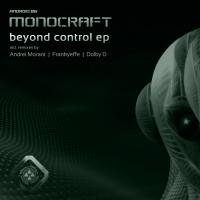 Artwork for Beyond Control Ep by Monocraft