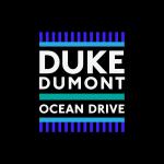 Artwork for "Ocean Drive" by Duke Dumont