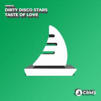 Artwork for Taste of Love by Dirty Disco Stars