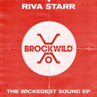 Artwork for The Wickedest Sound EP by Riva Starr